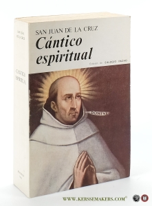 Cántico espiritual. Primera redaccion y texto retocado. Introduccion, edicion y notas de Eulogio Pacho. — San Juan de la Cruz [ Saint John of the Cross ].