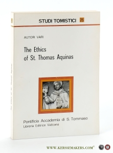 The Ethics of St. Thomas Aquinas. Proceedings of the Third Symposium on St. Thomas Aquinas' Philosophy. Rolduc, November 5 & 6, 1983. — Elders, L.J. (Léon) / K. Hedwig (ed.)