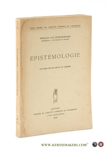 Épistémologie. Deuxième édition revue et corrigée. — Steenberghen, Fernand van.