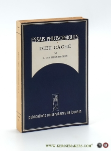 Dieu Caché. Comment savons-nous que Dieu existe ? — Steenberghen, Fernand van.