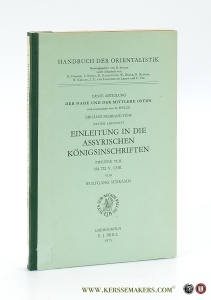 Einleitung in die Assyrischen Königsinschriften. Zweiter Teil 934-722 v. Chr. — Schramm, Wolfgang.