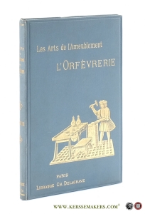L'Orfèvrerie - Cent vingt Illustrations par M. Gouin. — Havard, Henry.