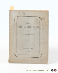 Deux discours maçonniques. — Merzbach, Henry