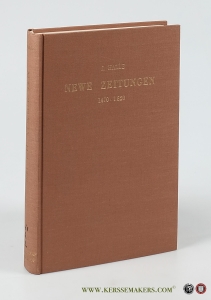 Newe Zeitungen. Relationen / Flugschriften, Flugblätter / Einblattdrucke von 1470 bis 1820. Einleitung über die Anfänge der gedruckten Zeitungen von Adolf Dresler. Katalog 70 von J. Halle / Antiquariat / München 1929. [ reprint 1967 ]. — Halle, J. / Katalog 70: