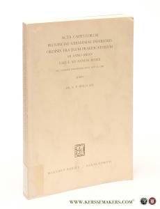 Acta Capitulorum Provinciae Germaniae Inferioris Ordinis Fratrum Praedicatorum ab anno MDXV usque ad annum MDLIX. Sec. Codicem Parisiensem Arch. Nat. LL, 1530. — Wolfs, S. P.