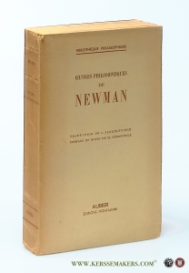 Oeuvres Philosophiques de Newman. Traduction de S. Jankélévitch. Préface et notes de M. Nédoncelle. — Newman / S. Jankélévitch (transl.).