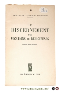 Le discernement des vocations de religieuses (Nouvelle édition, augmentée). — Plé, Fr. (intr.).