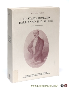 Lo Stato Romano dall'anno 1815 al 1850 a cura di Antonio Patuelli. — Farini, Luigi Carlo / Antonio Patuelli.