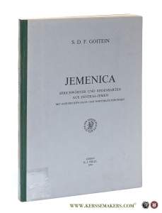 Jemenica - Sprichwörter und Redensarten aus Zentral-Jemen mit Zahlreichen sach- und Worterläuterungen. — Goitein, S. D. F.