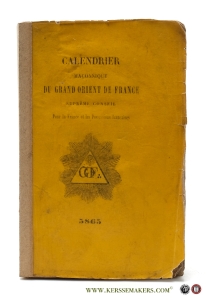 Calendrier maçonnique du Grand Oriënt de France. Supreme Conseil pour la France et les possessions Françaises, pour l'an de la V:. L:. 5865 — (Annual)