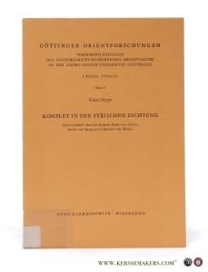Kohelet in der Syrischen Dichtung. Drei Gedichte über das Kohelet-Buch von Afr?m, Jakob von Sarug und Johannes von Mossul. — Deppe, Klaus (ed.).