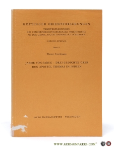 Jakob von Sarug - Drei Gedichte Über den Apostel Thomas von Indien. — Strothmann, Werner (ed.).