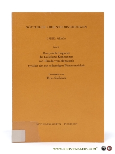 Das Syrische Fragment des Ecclesiastes-Kommentars von Theodor von Mopsuestia: Syrischer Text mit vollständigem Wörterverzeichnis. — Strothmann, Werner (ed.).