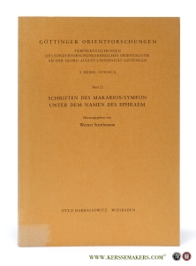 Schriften des Makarios / Symeon unter dem Namen des Ephraem. — Strothmann, Werner (ed.).