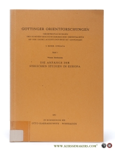 Die Anfänge der Syrischen Studien in Europa. — Strothmann, Werner.