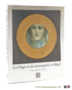 Les Vingt en de avant-garde in België. Prenten, tekeningen en boeken ca. 1890. — Goddard, Stephen H. (ed.).