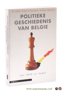 Politieke geschiedenis van Belgie van 1830 tot heden. Zesde herziene uitgave. — Witte, Els / Jan Craeybeckx / Alain Meynen.