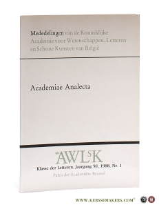 Burggraaf G. Eyskens / De kerfstok in onze gewesten / De onuitgegeven briefwisseling van Marnix van Sint-Aldegonde. Supplement III / De nieuwe afstammings- en adoptiewetgeving / Enkele beschouwingen over de geldigheid van de Belgische kiesstelsels / De economische evolutie van Limburg sedert 1945 - Academiae Analecta. — Peremans, W. / M. J. Vermaseren / F. Daumas / B. Mathieu / A. Verhulst / R. C. Van Caenegem.