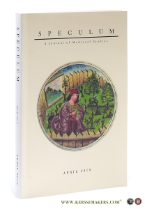Speculum. A Journal of Medieval Studies April 2019. Vol. 94. No. 2. — Medieval Academy of America: