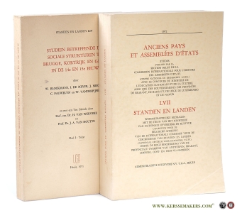 Studien betreffende de sociale strukturen te Brugge, Kortrijk en Gent in de 14e en 15e eeuw. [ 2 volumes ]. Deel I. tekst. & Deel II. Tabellen. De sociale strukturen van de St.-Jakobs-, St.-Niklaas-, en O.-L.-Vrouwzestendelen in Brugge in 1394-1396. — Blockmans, W. / I. De Meyer / W. Vanderpijpen / a.o.