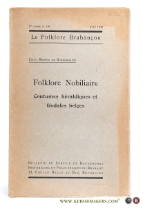 Folklore Nobiliaire. Coutumes héraldiques et féodales belges. — Robyns de Schneidauer, Louis.