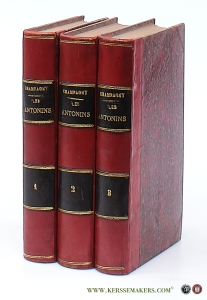 Les Antonins - ans de J.-C., 69-180 - par le Cte de Champagny suite des Césars et de Rome et la Judée [ 3 volumes ] Troisieme Edition Revue et Augmentee. — Champagny, Le Cte de.