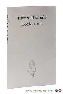 Internationale boekkunst. Catalogus van een bijzondere collectie. — Arpots, Robert. (ed.)