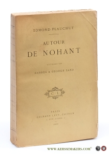 Autour de Nohant. Lettres de Barbès à George Sand. — Plauchut, Edmond