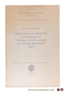 Essais sur la création littéraire de George Sand d'après un roman remanié: 'Lélia'. — Södergard, Östen