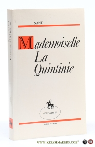 Mademoiselle la Quintinie. Présentation de Simone Balayé. — Sand, Georges