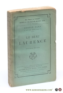 Le beau Laurence. Nouvelle Edition. — Sand, George