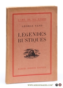 Légendes Rustiques - L'Ame de la Femme. — Sand, George