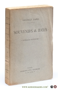 Souvenirs et Idées. Ouvrage posthume. — Sand, George