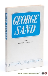 George Sand. — Thomas, Edith.