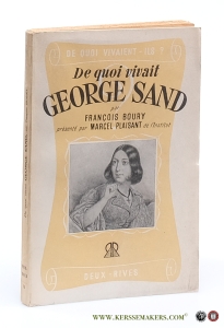 De quoi vivait George Sand. — Boury, François / Marcel Plaisant.
