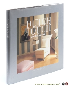 Dutch Touch - Jan des Bouvrie. — Stoeltie, Barbara / Rene Stoeltie.