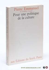 Pour une politique de la culture. — Emmanuel, Pierre.