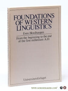 Foundations of western linguistics. From the beginning to the end of the first millennium A.D. [ 1st. ed. ]. — Hovdhaugen, Even.
