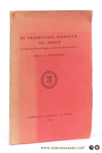 De Proprietate Sermonum vel Rerum. A Study and Critical Edition of a Set of Verbal Distinctions. — Uhlfelder, Myra L.