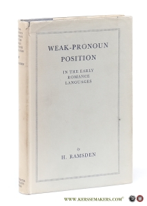 Weak-Pronoun Position in the Early Romance Languages. [ 1st ed.]. — Ramsden, H.