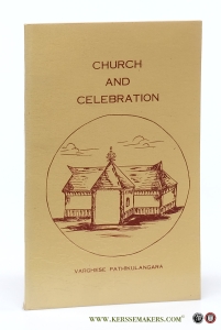 Church and Celebration. The Interior of a Chruch or Chapel in the Chaldeo-Indian Tradition. — Pathikulangara, Varghese.