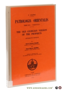 The Old Georgian Version of the Prophets. Apparatus criticus. — Blake, R. P. / M. Briere (ed.).