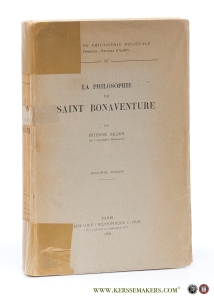 La philosophie de saint Bonaventure. Troisieme edition. — Gilson, Étienne.