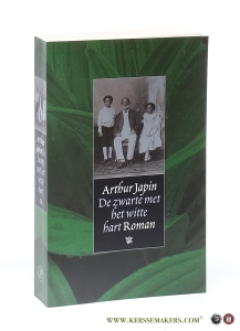 De zwarte met het witte hart. Roman. — Japin, Arthur.