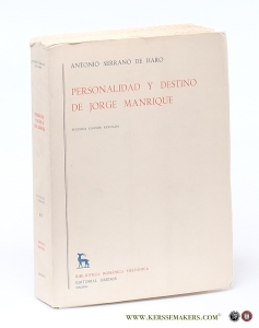 Personalidad y destino de Jorge Manrique. Segunda edicion revisada. — Serrano de Haro, Antonio.
