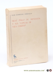 Fray Inigo de Mendoza y sus 'Coplas de Vita Christi'. — Rodriguez - Puertolas, Julio.