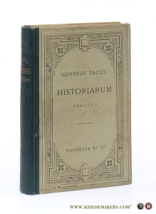 Historiarum Libri I, II. Texte latin. — Taciti, Cornelii [ Tacite - Tacitus ] / Henri Goelzer.