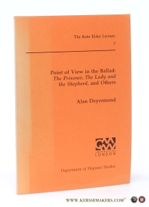 Point of View in the Ballad: The Prisoner, The Lady and the Shepherd, and Others. — Deyermond, Alan.