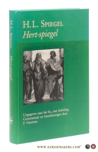 H. L. Spiegel. Hert-spiegel. Uitgegeven naar het hs., met Inleiding, Commentaar en Aantekeningen. — Spiegel, H. L. / F. Veenstra.