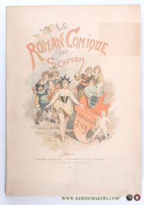 Scarron. Le Roman Comique. Nouvelle edition. Illustree de trois cent cinquante compositions. — Scarron / Zier, Edouard.